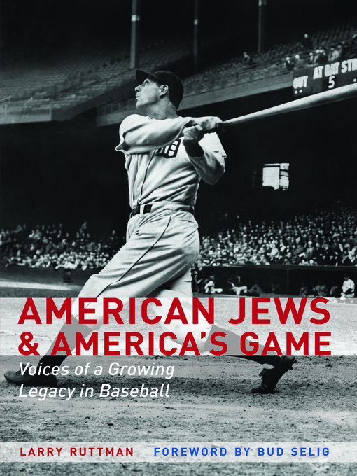 Title details for American Jews and America's Game by Larry Ruttman - Available